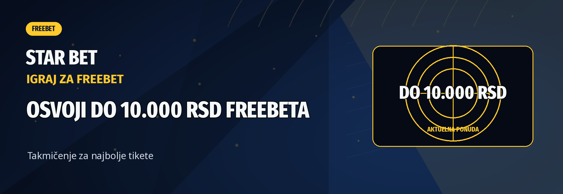 Star Bet Igraj za Freebet: osvoji do 10.000 RSD freebeta