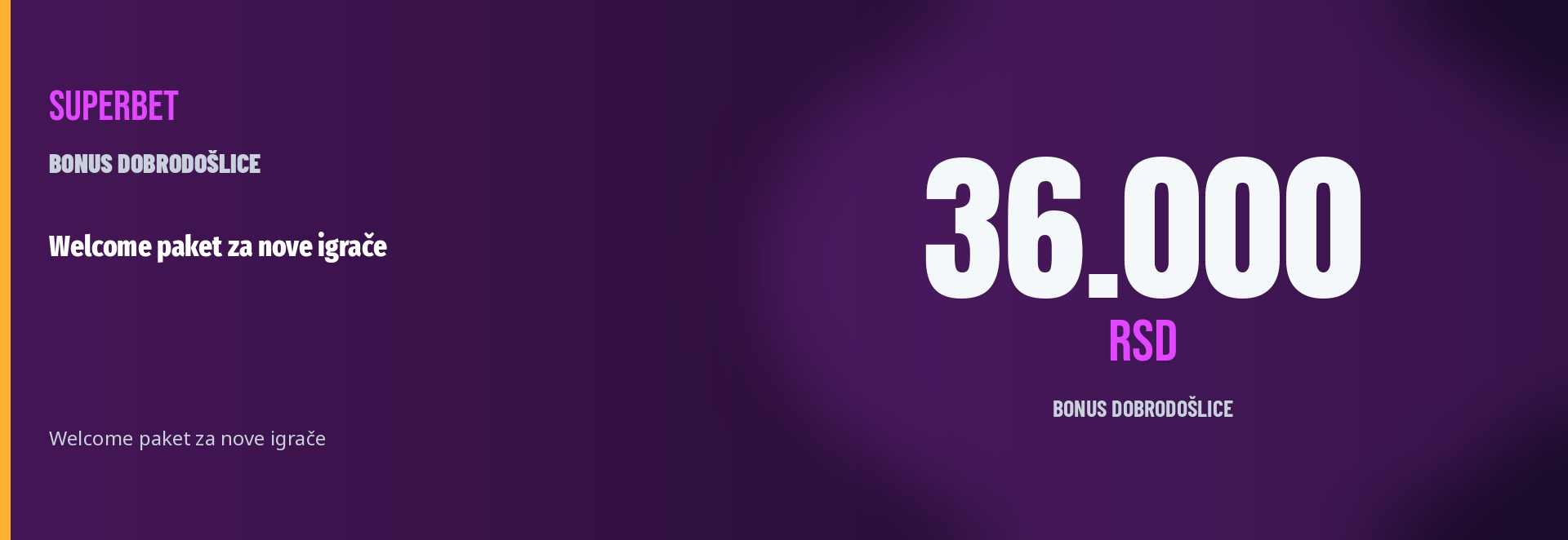 Superbet bonus dobrodošlice do 36.000 RSD